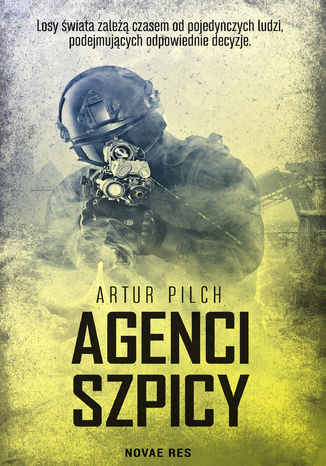 Agenci szpicy Artur Pilch - okladka książki