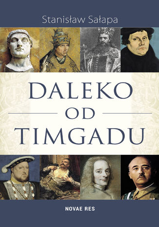 Daleko od Timgadu Stanisław Sałapa - okladka książki