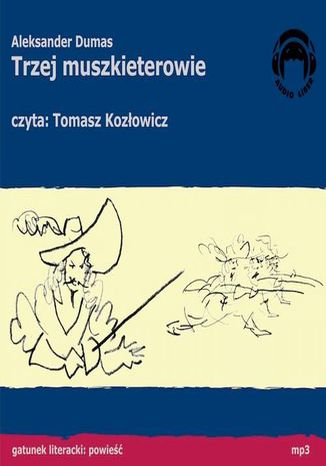 Trzej Muszkieterowie Aleksander Dumas - okladka książki