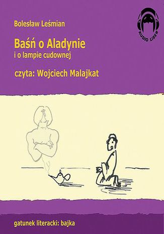 Baśń o Aladynie i o lampie cudownej Bolesław Leśmian - okladka książki