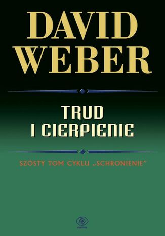 Trud i cierpienie David Weber - okladka książki