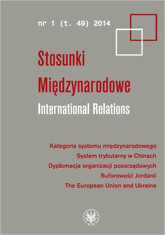 Stosunki Międzynarodowe. International Relations 2014/1 (49) Praca zbiorowa - okladka książki