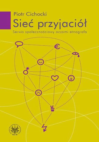 Sieć przyjaciół Piotr Cichocki - okladka książki