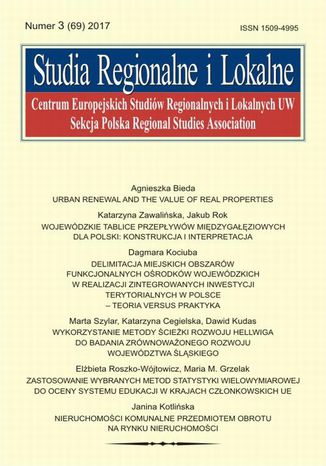 Studia Regionalne i Lokalne nr 3(69)/2017 Magdalena Szmytkowska, Katarzyna Zawalińska, Agnieszka Bieda, Jakub Rok, Dagmara Kociuba, Marta Szylar, Katarzyna Cegielska, Dawid Kudas, Elżbieta Roszko-Wójtowicz, Maria M. Grzelak - okladka książki