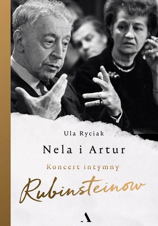 Nela i Artur. Koncert intymny Rubinsteinów Ula Ryciak - okladka książki