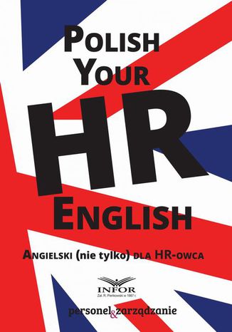 Okładka książki Polish your HR English. Angielski (nie tylko) dla HR-owca-część I