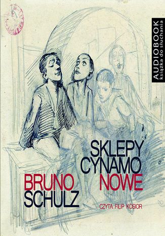 Sklepy cynamonowe Bruno Schulz - okladka książki