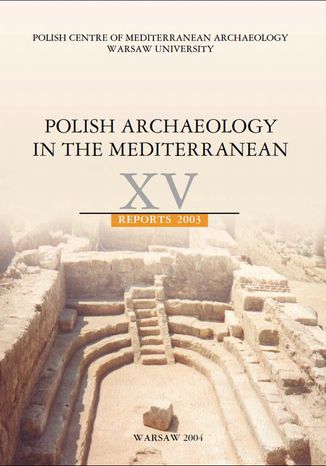 Polish Archaeology in the Mediterranean 15 Michał Gawlikowski, Wiktor Andrzej Daszewski - okladka książki