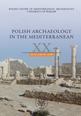 Polish Archaeology in the Mediterranean 20 Praca zbiorowa - okladka książki
