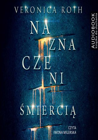 Naznaczeni śmiercią Veronica Roth - okladka książki