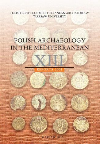 Polish Archaeology in the Mediterranean 13 Michał Gawlikowski, Wiktor Andrzej Daszewski - okladka książki