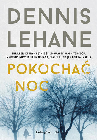 Pokochać noc Dennis Lehane - okladka książki