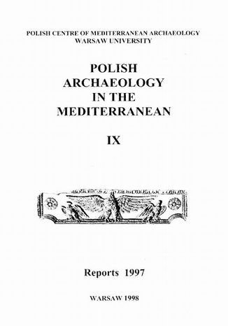 Polish Archaeology in the Mediterranean 9 Michał Gawlikowski, Wiktor Andrzej Daszewski - okladka książki