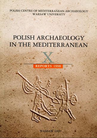 Polish Archaeology in the Mediterranean 10 Michał Gawlikowski, Wiktor Andrzej Daszewski - okladka książki
