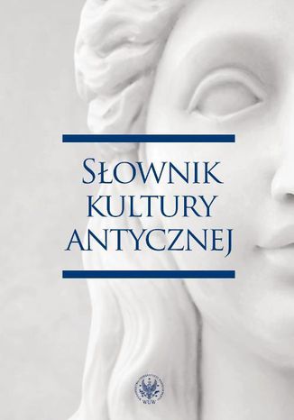 Słownik kultury antycznej Ryszard Kulesza - okladka książki