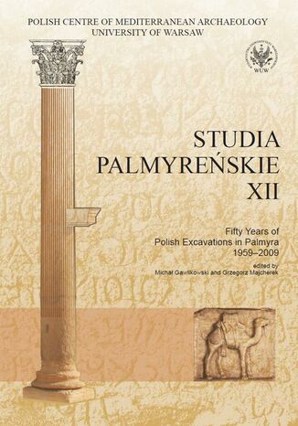Studia Palmyreńskie 12 Michał Gawlikowski, Grzegorz Majcherek - okladka książki