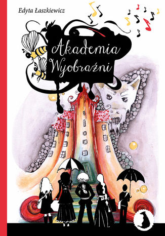 Akademia Wyobraźni Edyta Łaszkiewicz - okladka książki