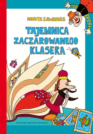 Tajemnica zaczarowanego klasera Danuta Zawadzka - okladka książki