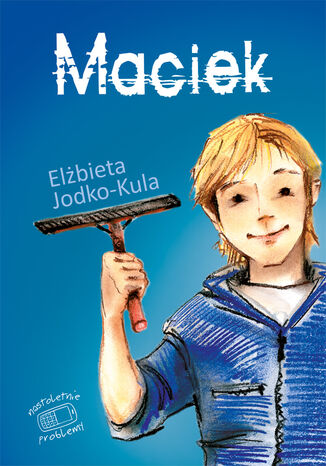 Maciek Elżbieta Jodko Kula - okladka książki