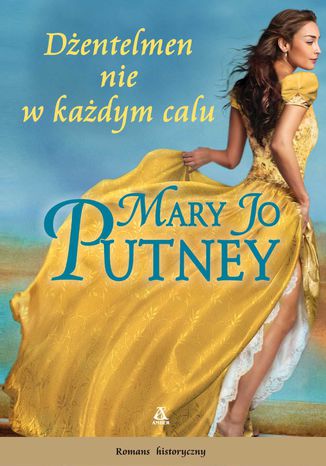 Dżentelmen nie w każdym calu Mary Jo Putney - okladka książki