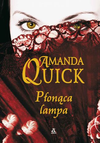 Płonąca lampa Amanda Quick - okladka książki