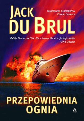 Przepowiednia ognia Jack Du Brul - okladka książki
