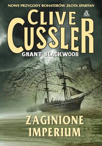 Zaginione imperium Clive Cussler, Grant Blackwood - okladka książki