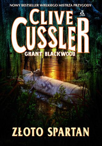 Złoto Spartan Clive Cussler, Grant Blackwood - okladka książki