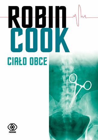 Ciało obce Robin Cook - okladka książki