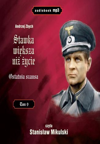Stawka większa niż życie (tom 9) Ostatnia szansa Andrzej Zbych - okladka książki