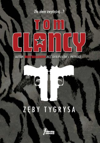 Zęby Tygrysa Tom Clancy - okladka książki