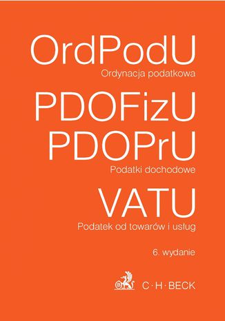 Ordynacja podatkowa Podatki dochodowe VAT Aneta Flisek - okladka książki