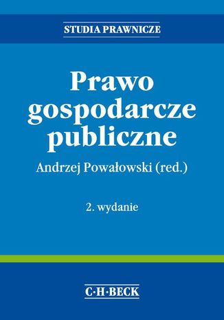 Prawo gospodarcze publiczne. Wydanie 2 Andrzej Powałowski - okladka książki