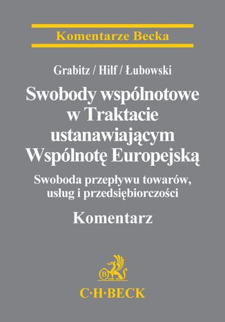 Swobody wspólnotowe w Traktacie ustanawiającym Wspólnotę Europejską Dariusz Łubowski - okladka książki
