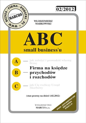 ABC - Firma na księdze przychodów i rozchodów 2012 Włodzimierz Markowski - okladka książki