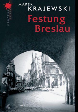 Festung Breslau Marek Krajewski - okladka książki