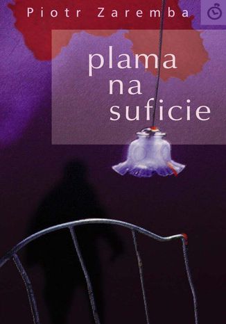 Plama na suficie Piotr Zaremba - okladka książki