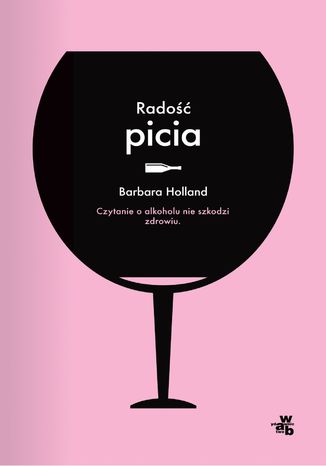 Radość picia Barbara Holland - okladka książki