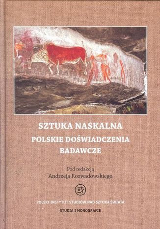 Sztuka naskalna Andrzej Rozwadowski - okladka książki