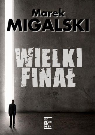 Wielki finał Marek Migalski - okladka książki