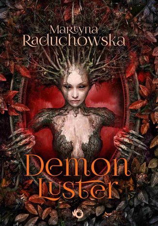 Demon Luster Martyna Raduchowska - okladka książki