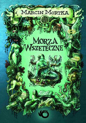 Morza wszeteczne Marcin Mortka - okladka książki