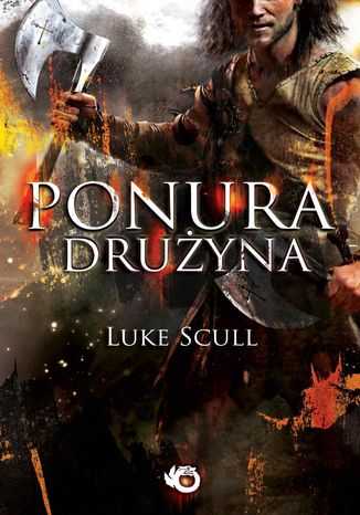 Ponura drużyna Luke Scull - okladka książki
