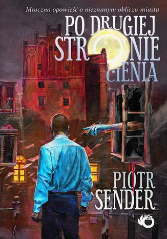 Po drugiej stronie cienia Piotr Sender - okladka książki