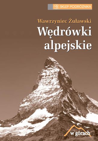 Wędrówki alpejskie Wawrzyniec Żuławski - okladka książki