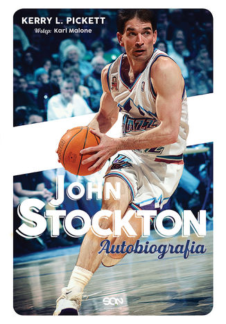 John Stockton. Autobiografia John Stockton, Kerry L. Pickett - okladka książki