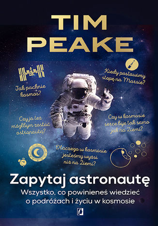 Zapytaj astronautę Tim Peake - okladka książki