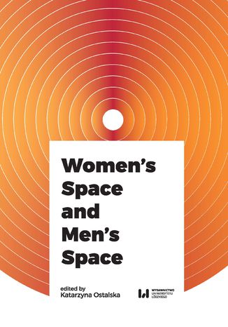 Women's Space and Men's Space Katarzyna Ostalska - okladka książki