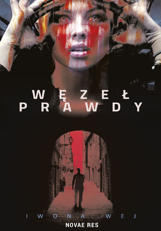 Węzeł prawdy Iwona Wej - okladka książki