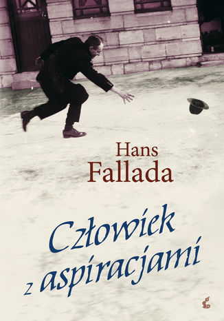 Człowiek z aspiracjami Hans Fallada - okladka książki